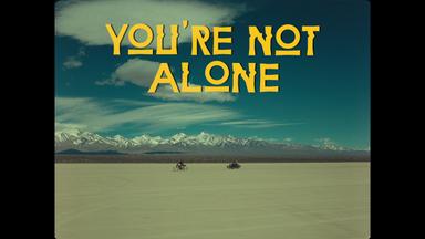 You're Not Alone