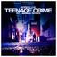 Teenage Crime