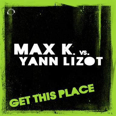 Get This Place - Original Mix