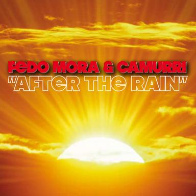 After the Rain - Mora Camurri vs Elektrojack Rmx