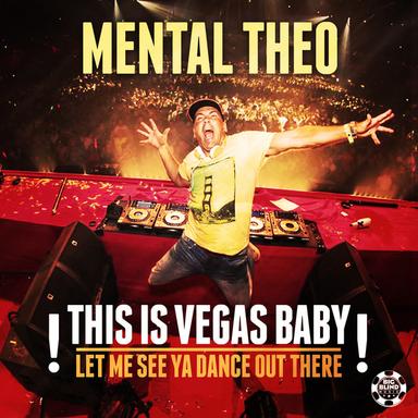 This Is Vegas Baby - Radio Edit