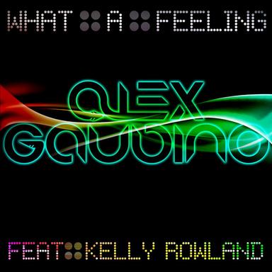 What A Feeling - Radio Edit