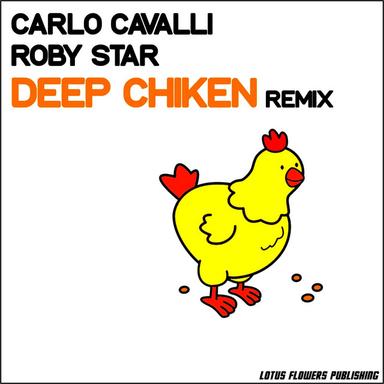 Deep Chiken - Dany Cohiba Remix