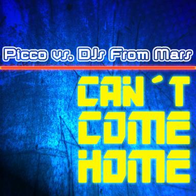 Can´t Come Home - DJs From Mars Radio Edit