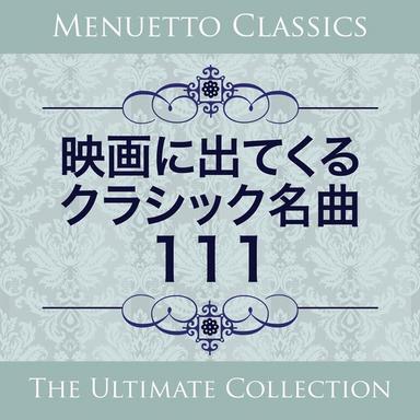111 Classical Masterpieces from the Movies