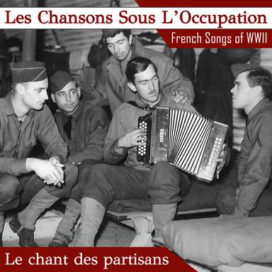 Le chant des partisans - Remastered 2022