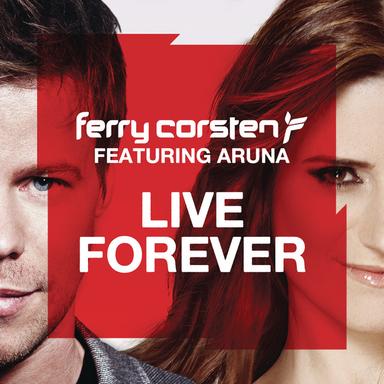 Live Forever (feat. Aruna) - Radio Edit