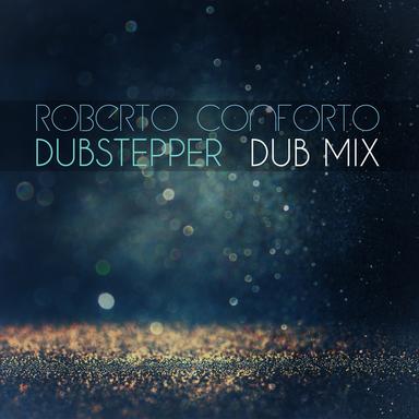 Dubstepper - Dub Mix