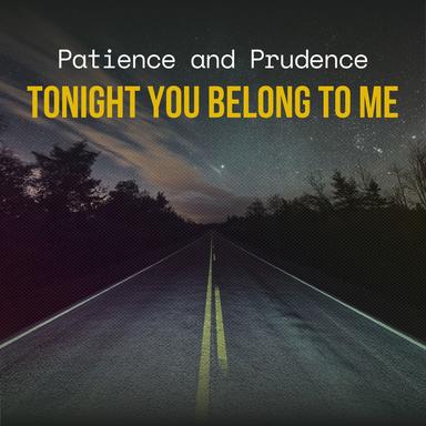 Tonight You Belong to Me