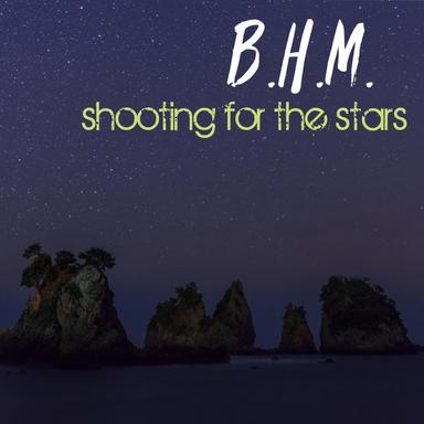 Shooting For The Stars - Original Mix
