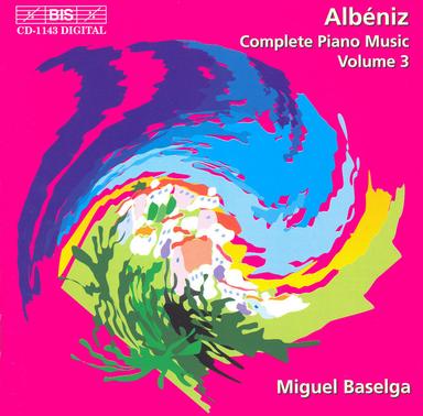 Albeniz, I.: Complete Piano Music, Vol. 3