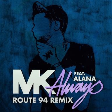 Always - Route 94 Radio Edit