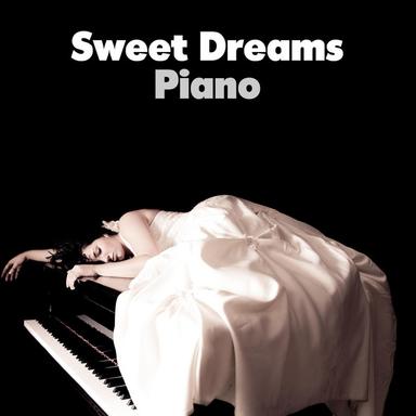 Sweet Dreams - Piano