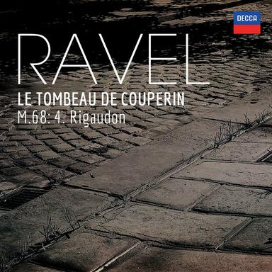 Le tombeau de Couperin, M. 68: 4. Rigaudon - Excerpt