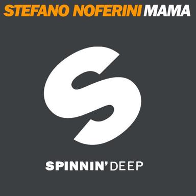 Mama - Stefano Noferini's Back Home Mix