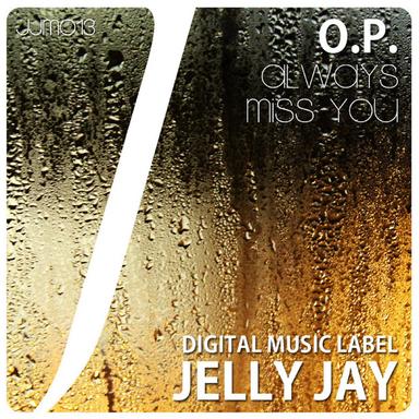Always Miss You - Original Mix