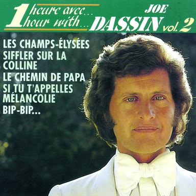 Une Heure Avec Joe Dassin - Vol. 2