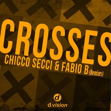 Crosses - Eelke Kleijn Remix