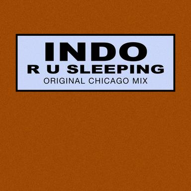 R U Sleeping - Original Chicago Mix