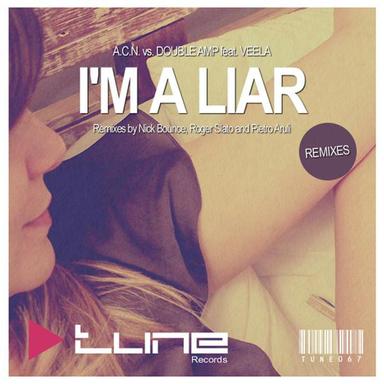 I'm A Liar - Pietro Aruli Remix