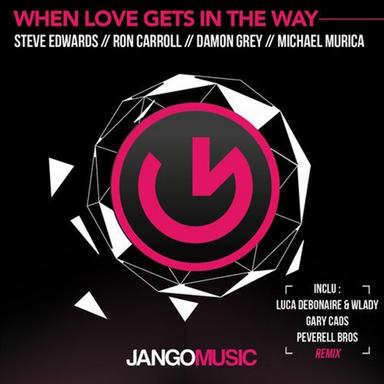 When Love Gets in the Way - Peverell Bros Remix