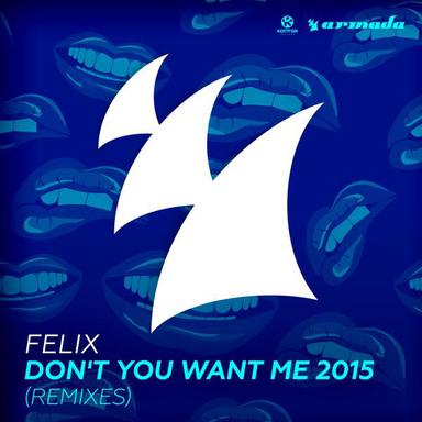 Don't You Want Me 2015 - Atjazz Club Mix