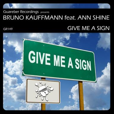 Give Me A Sign - Original Mix