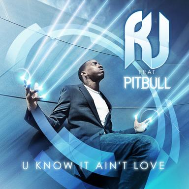 U Know Ain't Love (feat. Pitbull) - David May Original Radio Mix