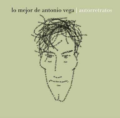 Autorretratos: Lo mejor de Antonio Vega
