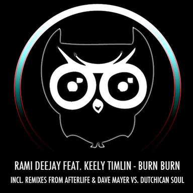 Burn Burn - Afterlife Remix