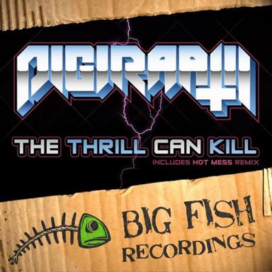 The Thrill Can Kill - Hot Mess Remix