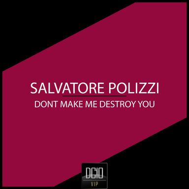 Dont Make Me Destroy You