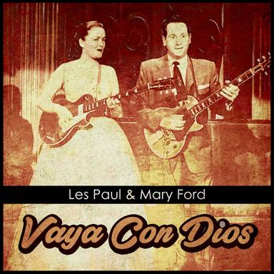 Vaya Con Dios (May Good Be With You)
