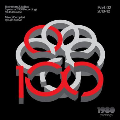 6 Years of 1980 Recordings - Part 2 - 2010-2012 Dj Mix