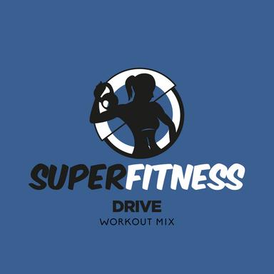 Drive - Workout Mix Edit 132 bpm