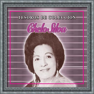 Tesoros de Colección - Chelo Silva