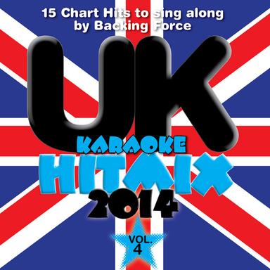 U.K. Karaoke Hit Mix - 2014 - Vol. 4