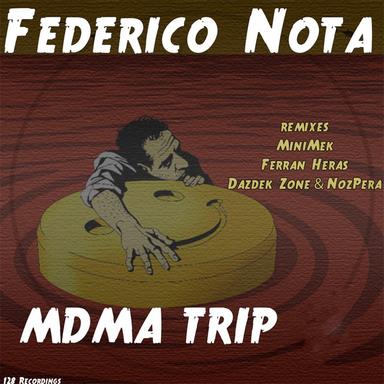 MDMA Trip - Original Mix