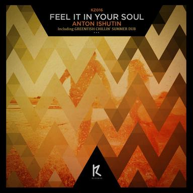 Feel It In Your Soul - Original Mix
