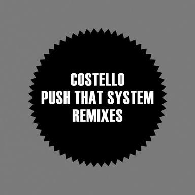Push That System Remixes