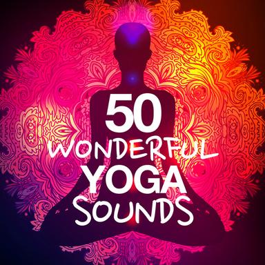 50 Wonderful Yoga Sounds