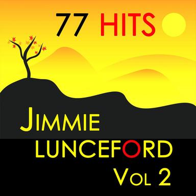 77 Hits : Jimmie Lunceford Vol 2