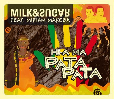 Hi-a Ma (Pata Pata) - Milk & Sugar Alternative Radio Version