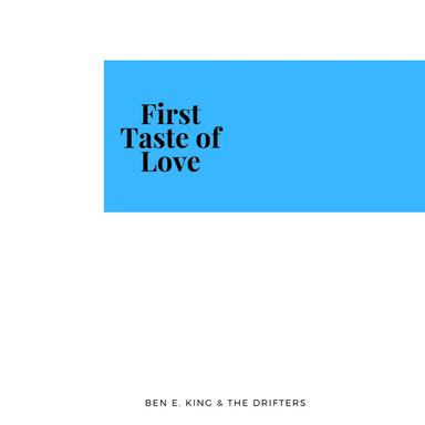 First Taste of Love