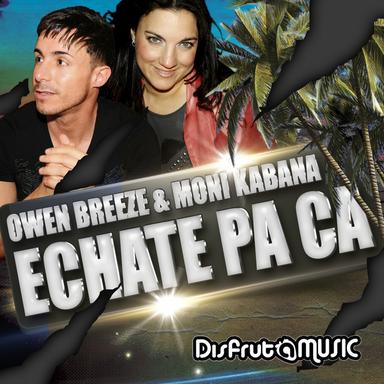Echate Pa Ca - Radio Edit