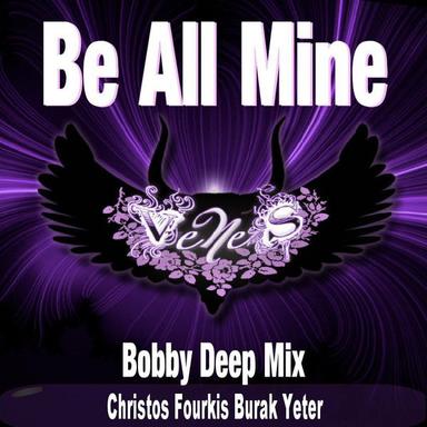 Be All Mine - Burak Yeter Remix