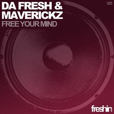 Free Your Mind - Original Mix