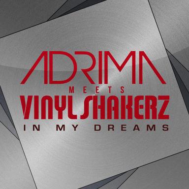 In My Dreams - Adrima Edit