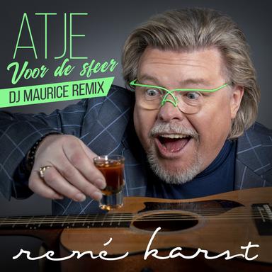 Atje Voor De Sfeer - DJ Maurice Remix