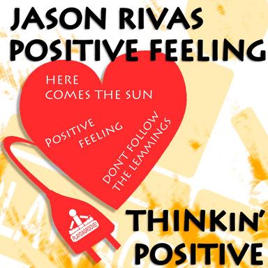 Here Comes the Sun - Jason Rivas Club Mix